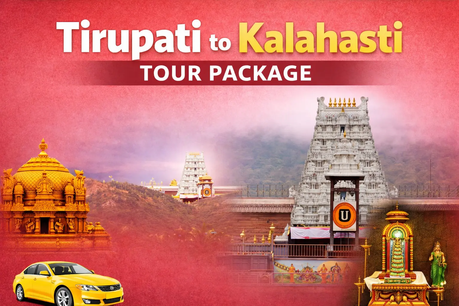 tirupati to Kalahasti one day package